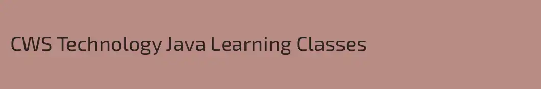 CWS Technology Java Learning Classes